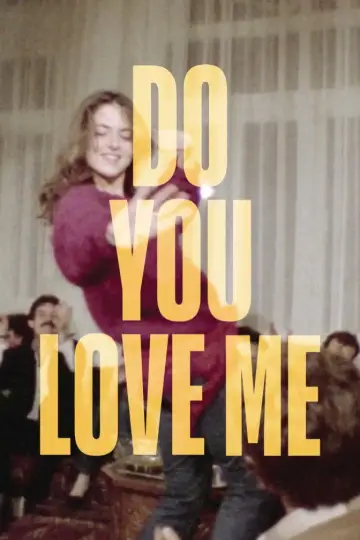 Постер к фильму "Do You Love Me" #701079