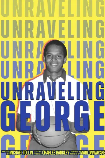 Unraveling George постер