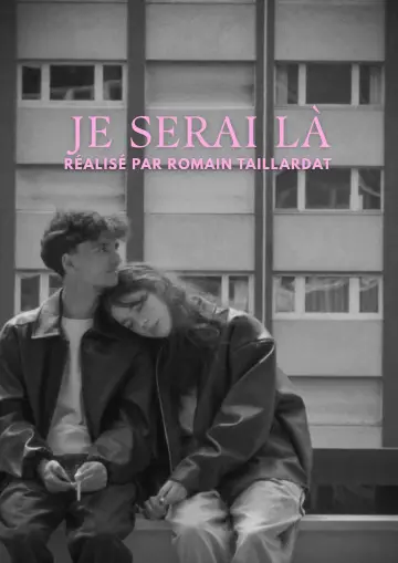 Постер к фильму "Je Serai Là" #1152696