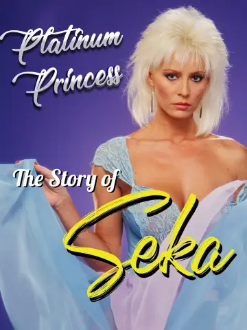 Platinum Princess: The Story of Seka постер