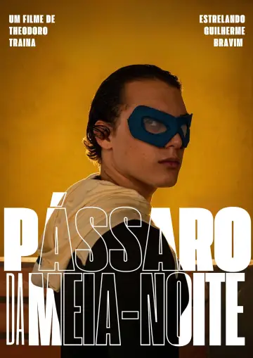 Постер к фильму "Pássaros da Meia noite" #970633