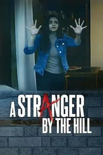 Постер к фильму "A Stranger by the Hill" #733728