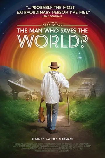 The Man Who Saves the World? постер