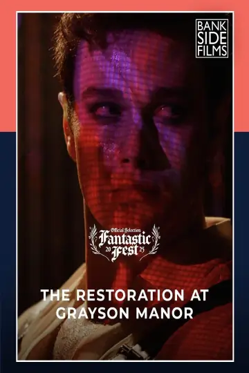 Постер к фильму "The Restoration at Grayson Manor" #1288158