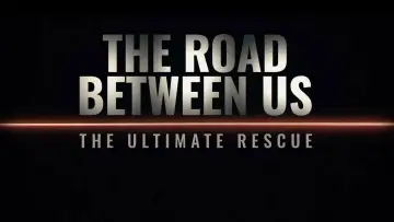 Задник к фильму "The Road Between Us: The Ultimate Rescue" #697427