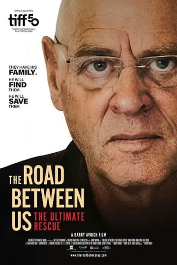 Постер к фильму "The Road Between Us: The Ultimate Rescue" #697435