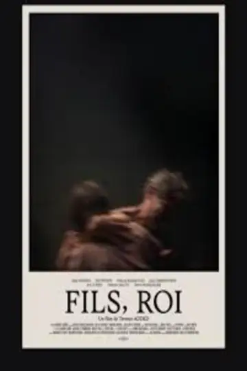 Постер к фильму "FILS, ROI" #879025