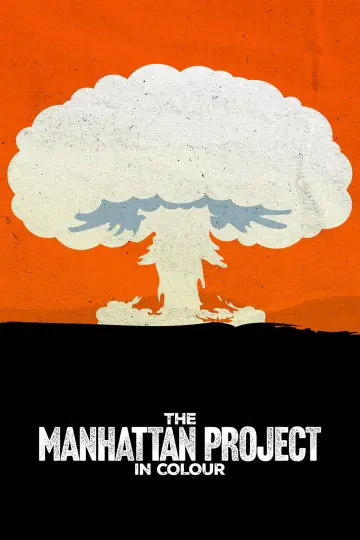 The Manhattan Project in Colour постер