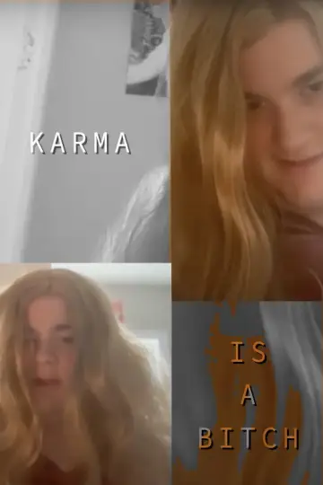 KARMA (IS A BITCH) постер