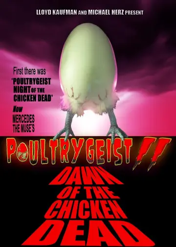 Постер к фильму "Poultrygeist 2: Dawn of the Chicken Dead" #879009