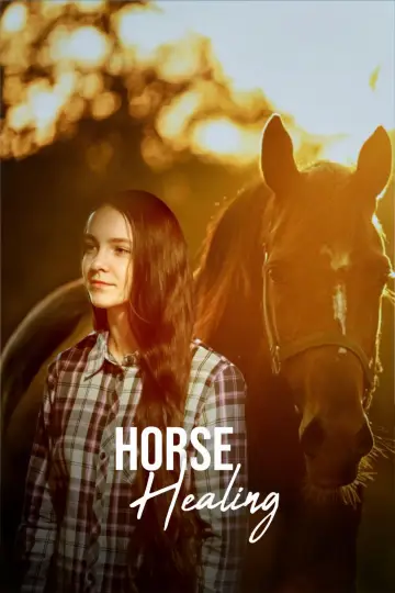 Постер к фильму "Horse Healing" #977611