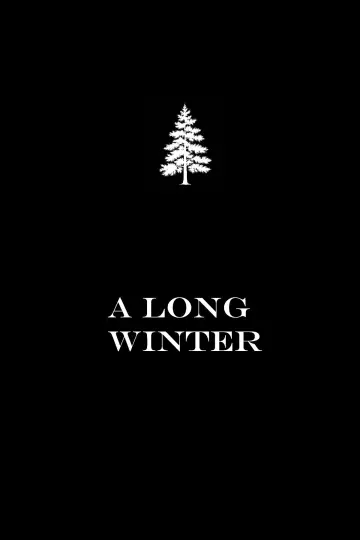 A Long Winter постер