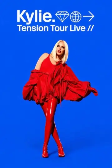 Постер к фильму "Kylie - Tension Tour Live" #817423