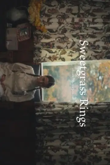 Постер к фильму "Sweetgrass Rings" #1152680