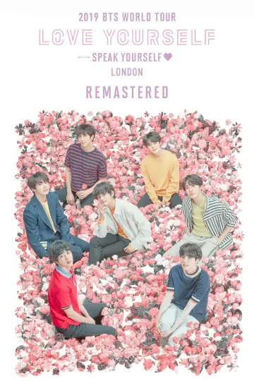 2019 방탄소년단 월드 투어 '러브 유어셀프 : 스피크 유어셀프' 런던 리마스터링 постер