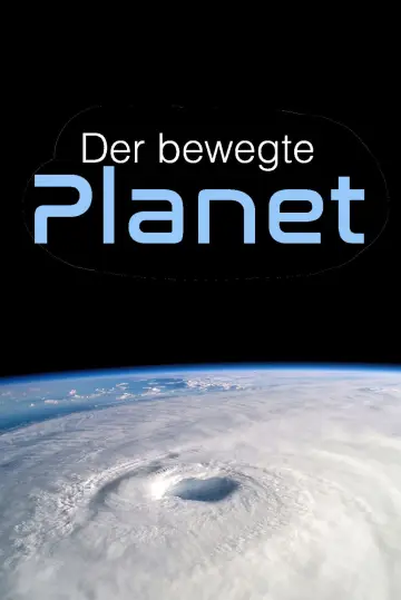 Постер к фильму "Der bewegte Planet" #1637860
