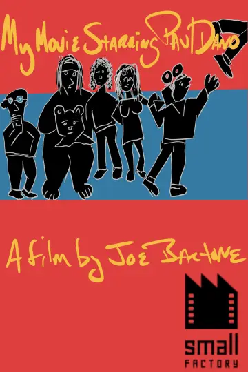 Постер к фильму "My Movie Starring Paul Dano" #866906