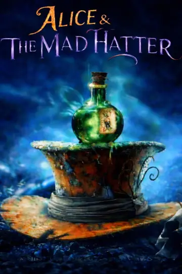 Постер к фильму "Alice & the Mad Hatter" #1175347