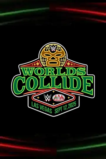 Постер к фильму "WWE/AAA Worlds Collide 2025: Las Vegas" #698306