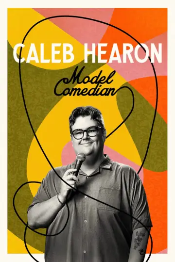Постер к фильму "Caleb Hearon: Model Comedian" #1159214