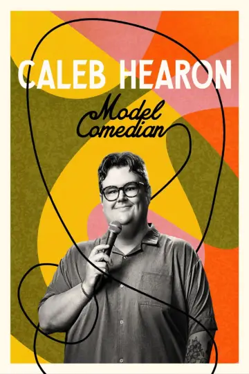 Постер к фильму "Caleb Hearon: Model Comedian" #1159215