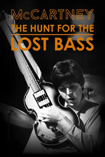 Постер к фильму "McCartney: The Hunt for the Lost Bass" #794055