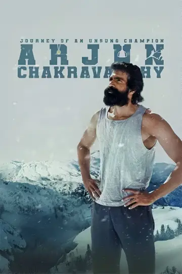 Arjun Chakravarthy: Journey of an Unsung Champion постер
