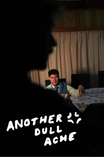 Постер к фильму "Another Dull Ache" #1569241