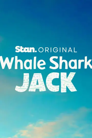Постер к фильму "Whale Shark Jack" #769011