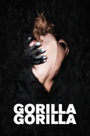 Постер к фильму "Gorilla Gorilla" #1641853