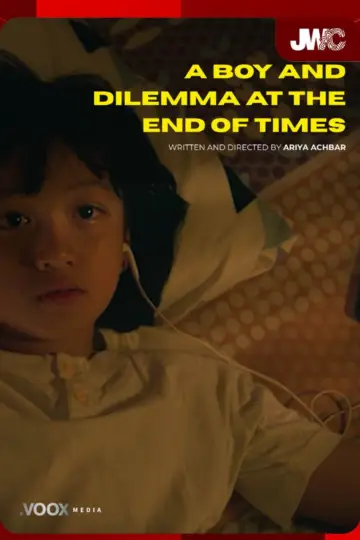 Постер к фильму "A Boy and Dilemma at The End of Times" #980246
