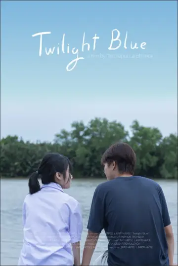 Twilight Blue : ทไวไลท์ บลู постер