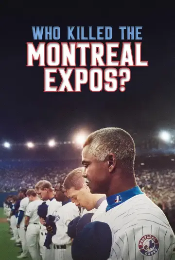 Постер к фильму "Qui a tué les Expos de Montréal?" #696529