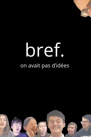 Постер к фильму "Bref : on n
