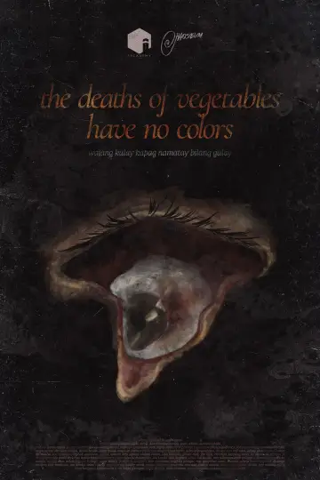 Постер к фильму "the deaths of vegetables have no colors" #1526008