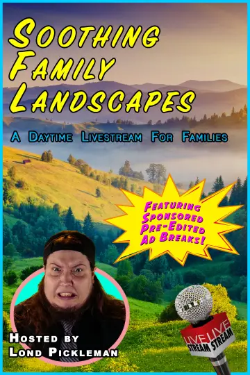 Постер к фильму "Soothing Family Landscapes" #845614