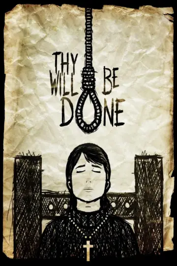Постер к фильму "Thy Will Be Done" #669446