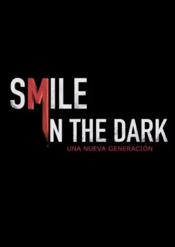 Постер к фильму "Smile in the dark" #1195778