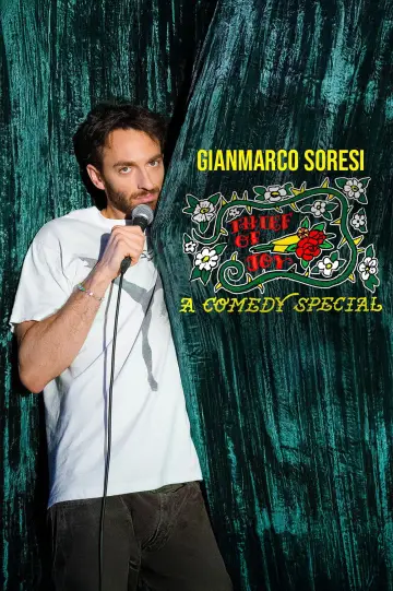 Постер к фильму "Gianmarco Soresi: Thief of Joy" #1184338