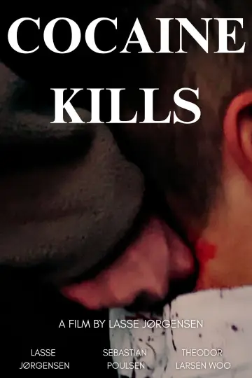 Постер к фильму "Cocaine Kills" #1190381