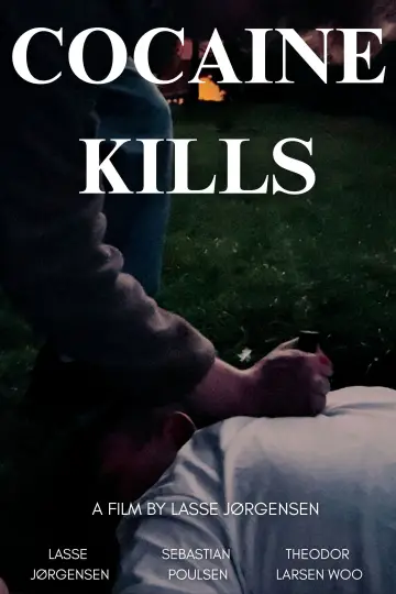 Постер к фильму "Cocaine Kills" #1190383