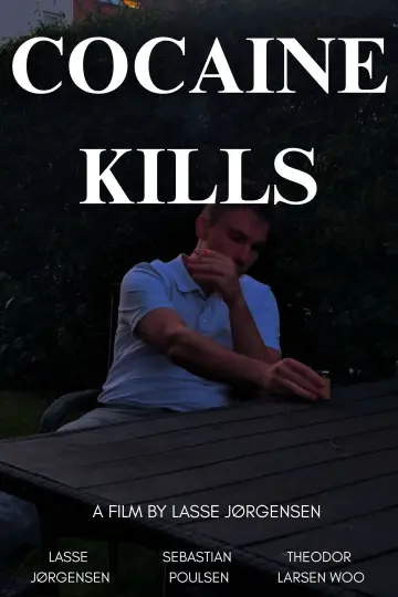 Постер к фильму "Cocaine Kills" #1190385