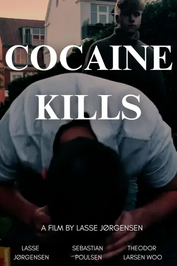 Постер к фильму "Cocaine Kills" #1190386