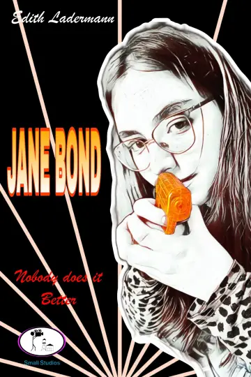 Постер к фильму "Jane Bond" #1148106