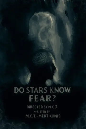 Постер к фильму "Do Stars Know Fear?" #913334
