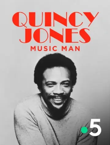 Постер к фильму "Quincy Jones, Music Man" #937590