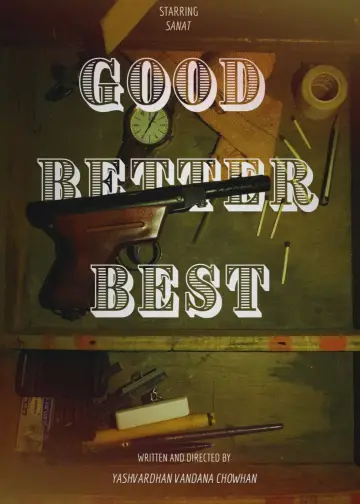 Постер к фильму "Good Better Best" #1184069
