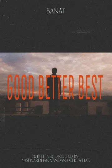 Постер к фильму "Good Better Best" #1184072