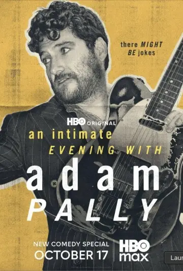 Постер к фильму "An Intimate Evening with Adam Pally" #1172022