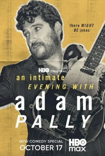 Постер к фильму "An Intimate Evening with Adam Pally" #1172023